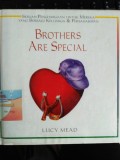 BROTHERS ARE SPECIAL