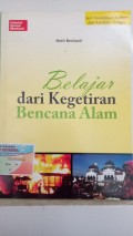 Belajar dari Kagetiran  Bencana Alam