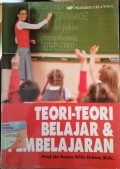 TEORI-TEORI BELAJAR DAN PEMBELAJARAN