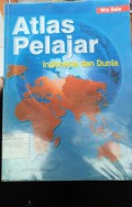 ATLAS PELAJAR INDONESIA DAN DUNIA