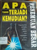 APA YANG TERJADI KEMUDIAN?
