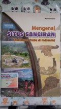 Mengenal SITUS SANGIRAN (Kehidupan Purba di Indonesia)
