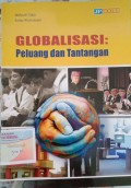 GLOBALISASI Peluang dan Tantangan