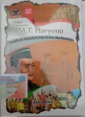 Letjen Anumerta M.T. Haryono Pemilik Air Kebaikan yang Cerdas dan Bersahaja