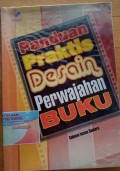 Panduan Praktis Desain Perwajahan Buku