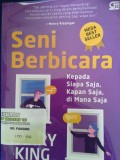Seni Berbicara Kepada Siapa Saja, Kapan Saja, Dimana Saja
