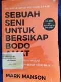 Sebuah Seni Untuk Bersikap Bodo Amat