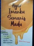 Agar Imanku Semanis Madu