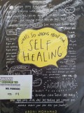 What's So Wrong About Your Self Healing