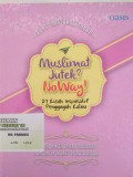 Muslimat Jutek No Way !