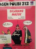 Agen Polisi 212 Dilarang Masuk