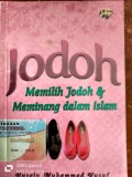Jodoh Memilih Jodoh dan Meminang Dalam Islam