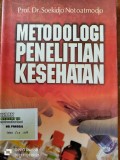 Metodologi Penelitian Kesehatan
