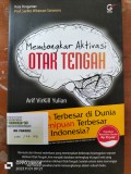 Membongkar Aktivasi Otak Tengah