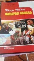 WARGA NEGARA HARAPAN BANGSA